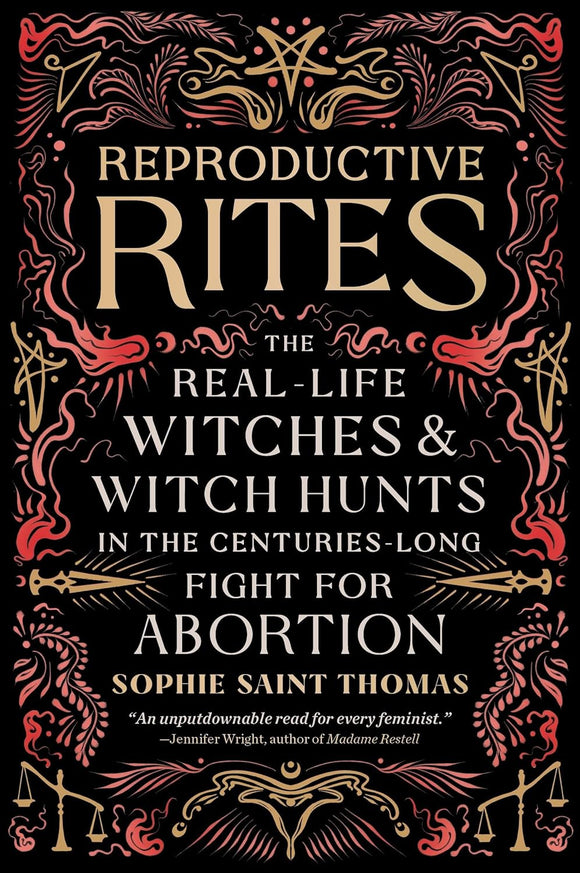 Reproductive Rites by Sophie Saint Thomas