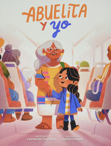 Abuelita y yo by Leonarda Carranza (Spanish Edition)