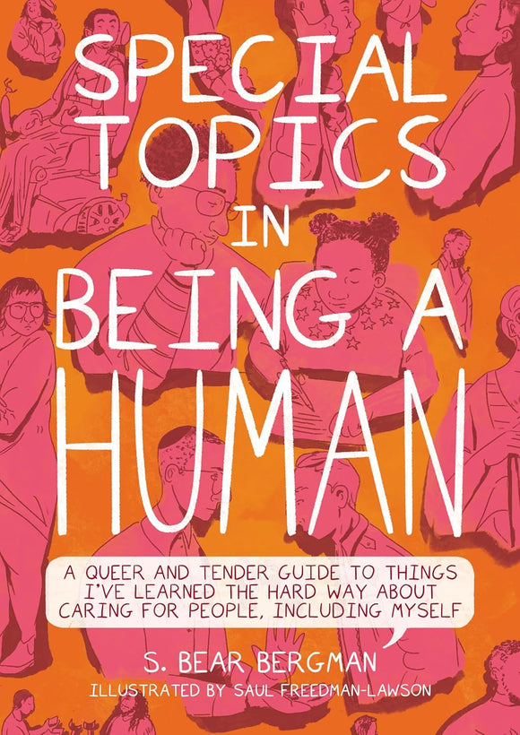 Special Topics in Being a Human by S. Bear Bergman