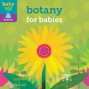 Botany for Babies by Jonathon Litton