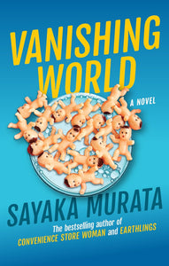 Vanishing World by Sayaka Murata
