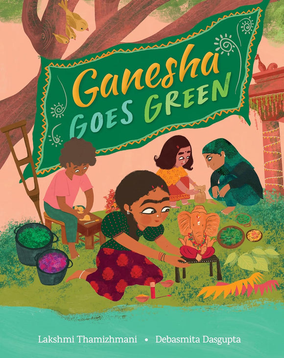 Ganesha Goes Green by Lakshmi Thamizhmani