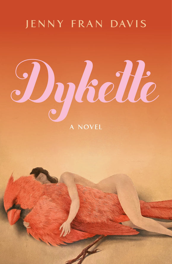 Dykette by Jenny Frans Davis