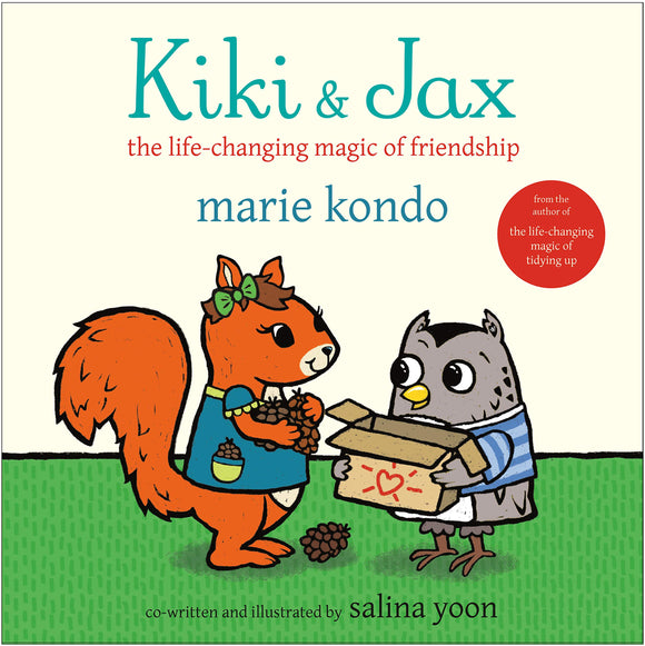 Kiki & Jax: The Life-Changing Magic of Friendship by Marie Kondo