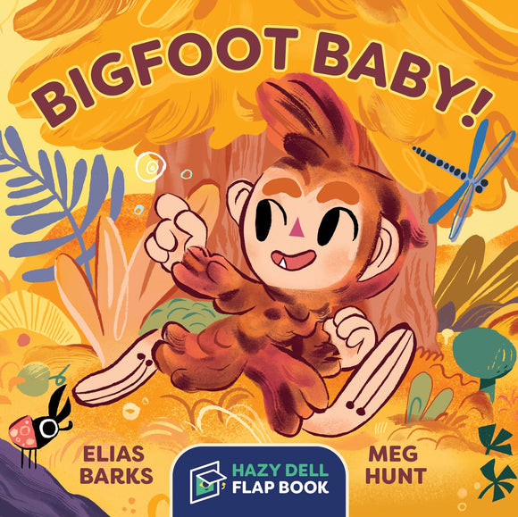 Bigfoot Baby! by Elias Barks