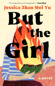 But the Girl by Jessica Shan Mei Yu