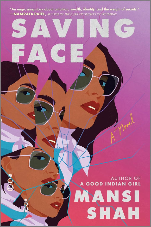 Saving Face by Mansi Shah