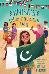 Anisa's International Day by Reem Farqui
