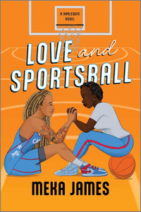 Love and Sportsball by Meka James