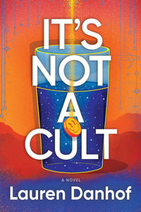 It's Not a Cult by Lauren Danhof