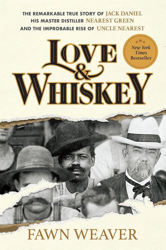 Love & Whiskey by Fawn Weaver