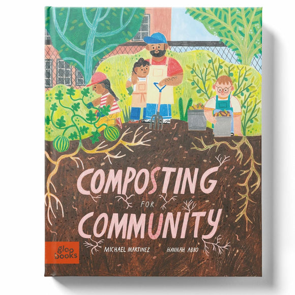 Composting for Community by Michael Martinez