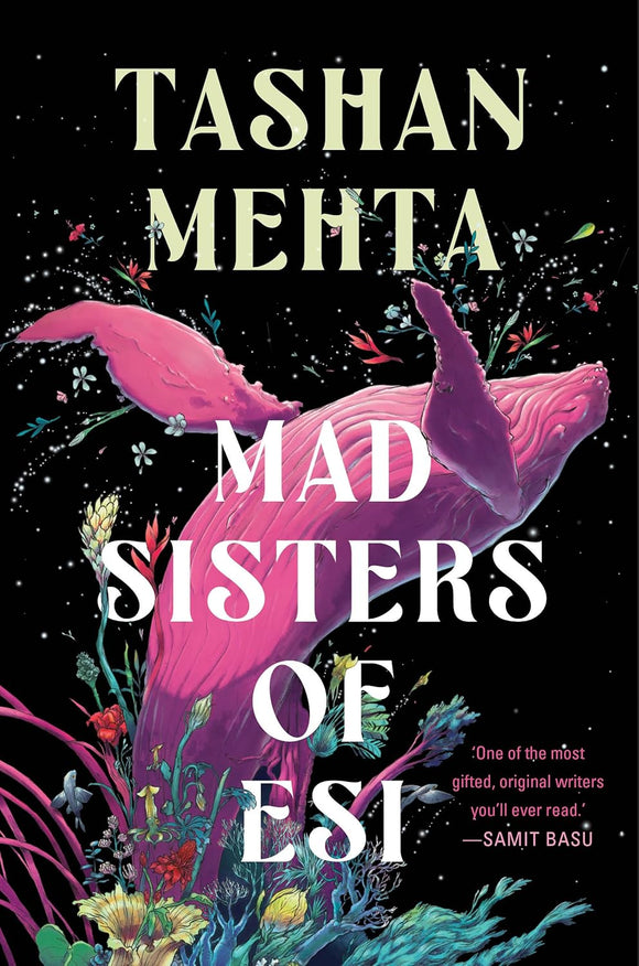 Mad Sisters of Esi by Tashan Mehta