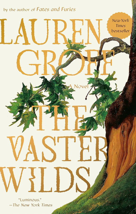 The Vaster Wilds by Lauren Groff