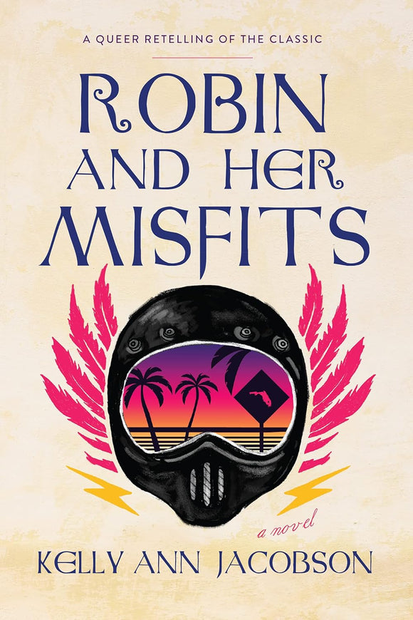 Robin and Her Misfits by Kelly Ann Jacobson