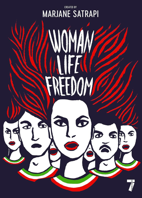 Woman, Life, Freedom by Marjane Satrapi