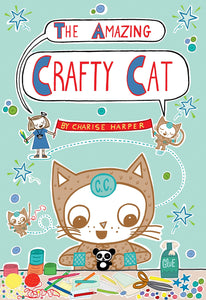 The Amazing Crafty Cat by Charise Mericle Harper