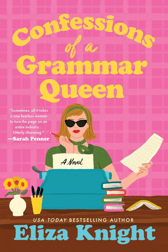 Confessions of a Grammar Queen by Eliza Knight