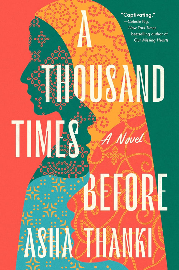 A Thousand Times Before by Asha Thanki