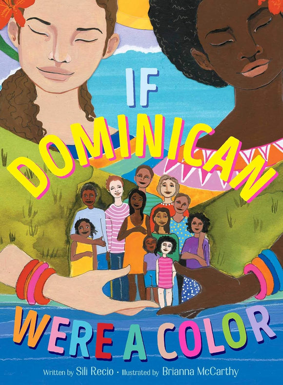 If Dominican Were a Color by Sili Recio