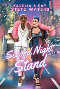 Second Night Stand by Karelia Stetz-Waters