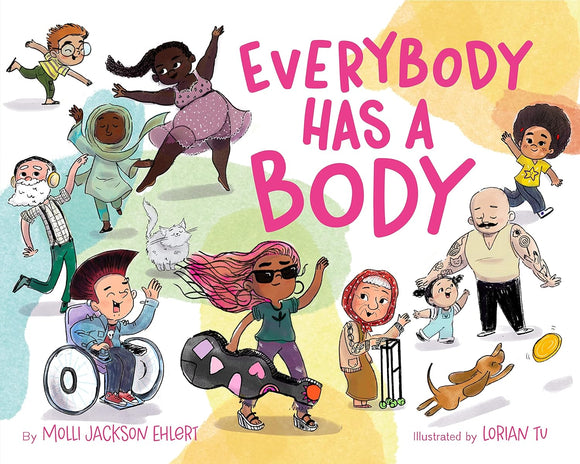 Everybody Has a Body by Molli Jackson Ehlert