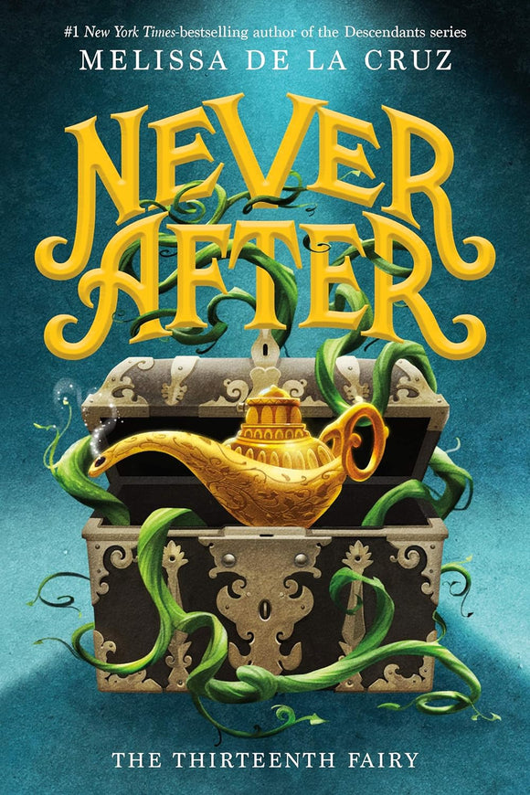 Never After: The Thirteenth Fairy by Melissa De La Cruz