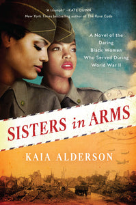 Sisters in Arms by Kaia Alderson