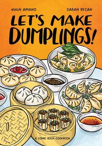 Let's Make Dumplings! by Hugh Amano