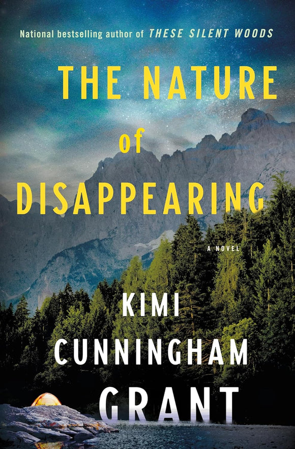 The Nature of Disappearing by Kimi Cunningham Grant