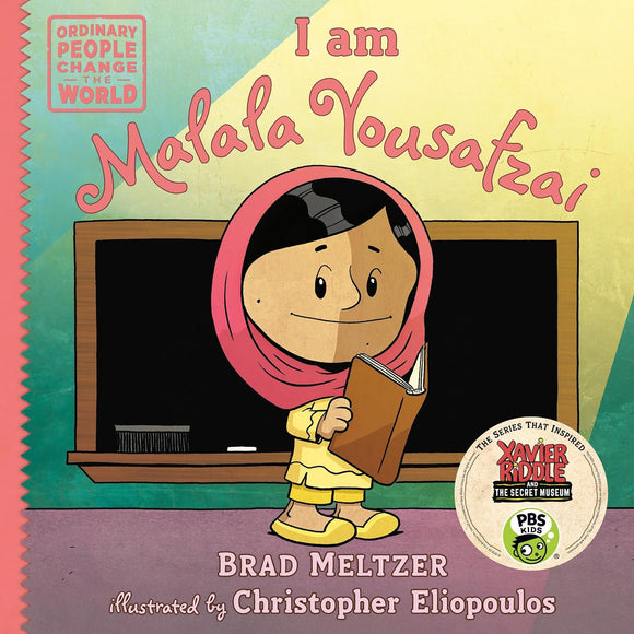 I am Malala Yousafzai by Brad Meltzer