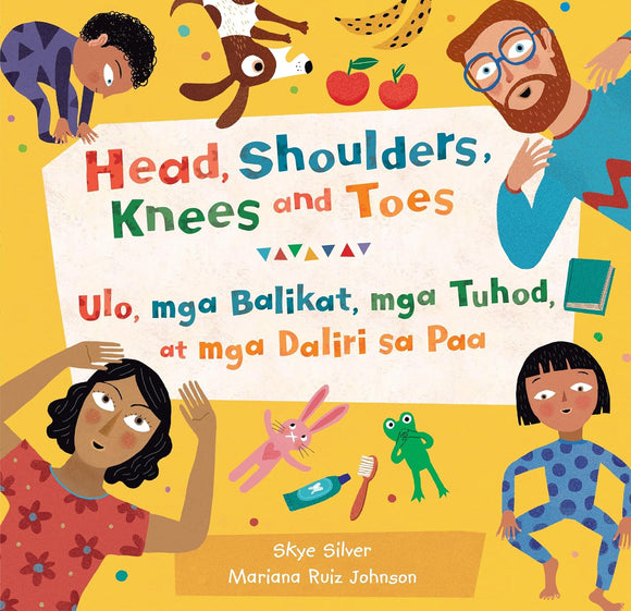 Head, Shoulders, Knees and Toes (Bilingual Tagalog & English) by Skye Silver