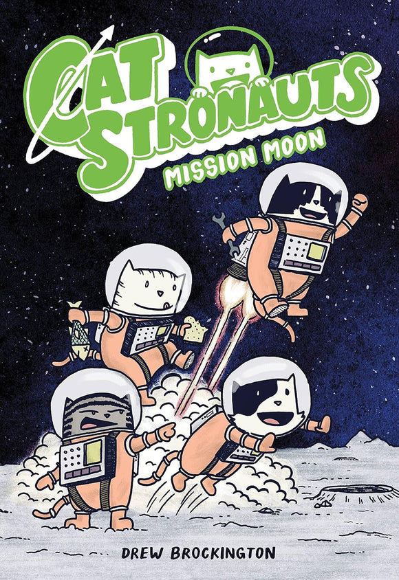 CatStronauts: Mission Moon by Drew Brockington