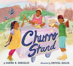 Churro Stand by Karina N. González and Krystal Quiles