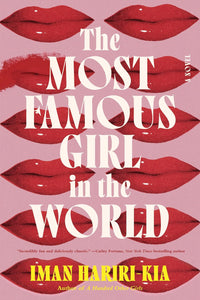 The Most Famous Girl in the World by Ian Hariri-kia