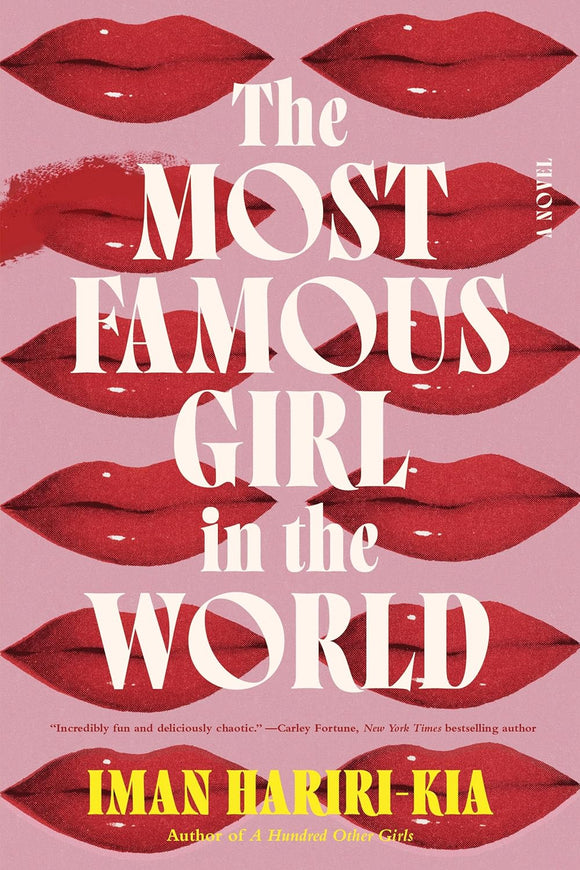 The Most Famous Girl in the World by Ian Hariri-kia