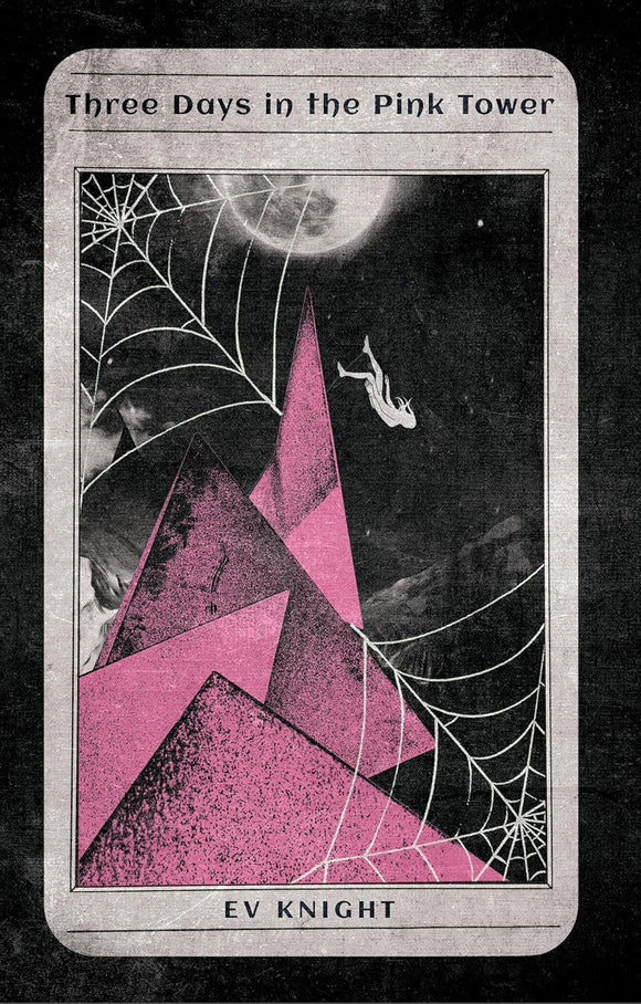 Three Days in the Pink Tower by EV Knight