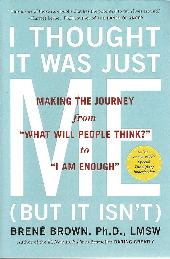 I Thought It Was Just Me (but it isn't): Making the Journey from 