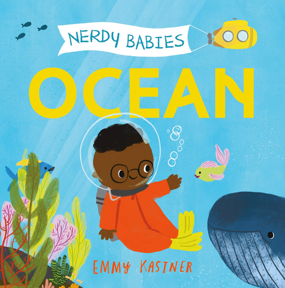 Nerdy Babies: Ocean by Emmy Kastner