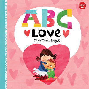 ABC Love by Christiane Engel