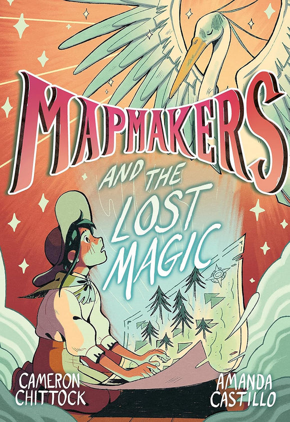 Mapmakers and the Lost Magic by Cameron Chittock