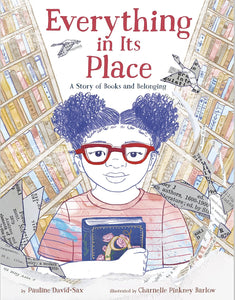 Everything in Its Place: A Story of Books and Belonging by Pauline David-Sax