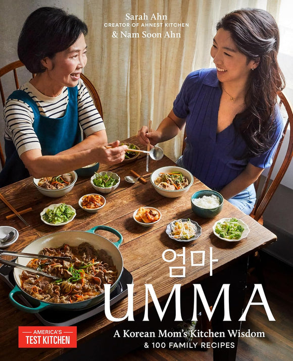 Umma: A Korean Mom's Kitchen Wisdom and 100 Family Recipes by Sarah Ahn