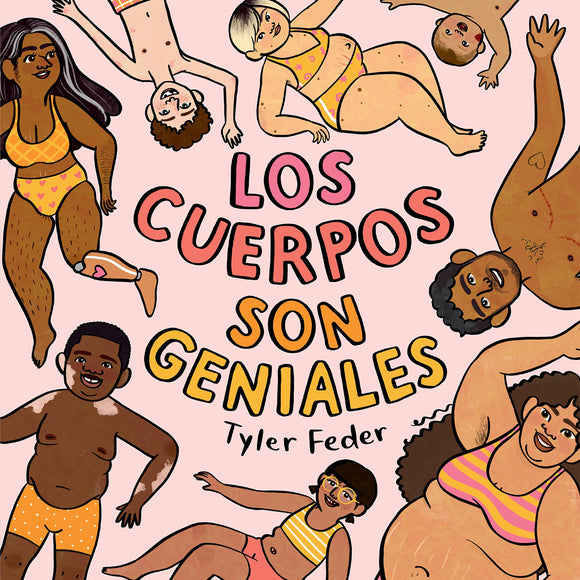 Los cuerpos son geniales (Spanish Edition) by Tyler Feder