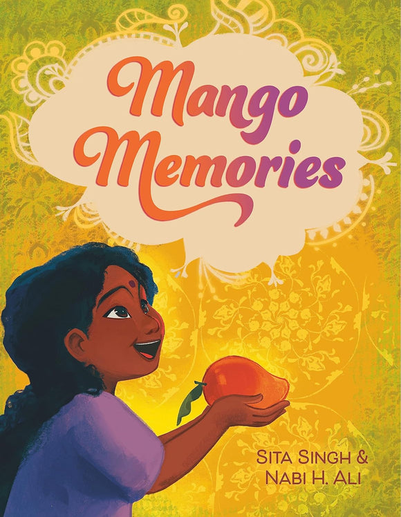 Mango Memories by Sita Singh