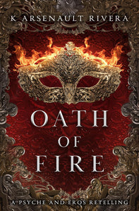 Oath of Fire by K Arsenault Rivera