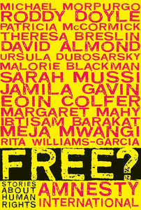Free?: Stories About Human Rights by Amnesty International