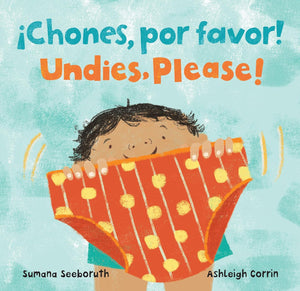 ¡Chones, por favor! / Undies, Please! (ENGLISH AND SPANISH EDITION)