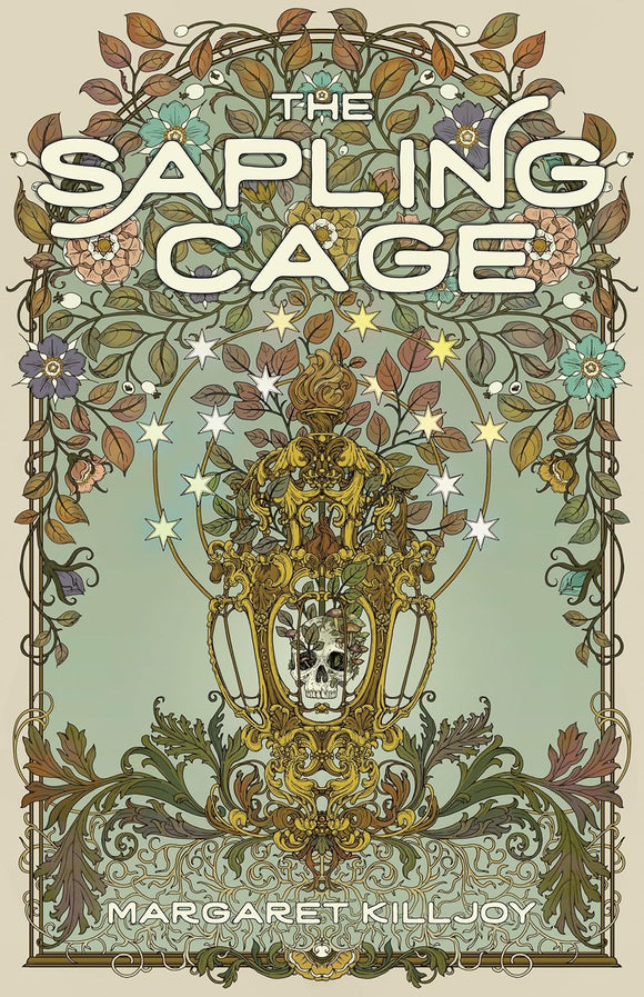 The Sapling Cage by Margaret Killjoy