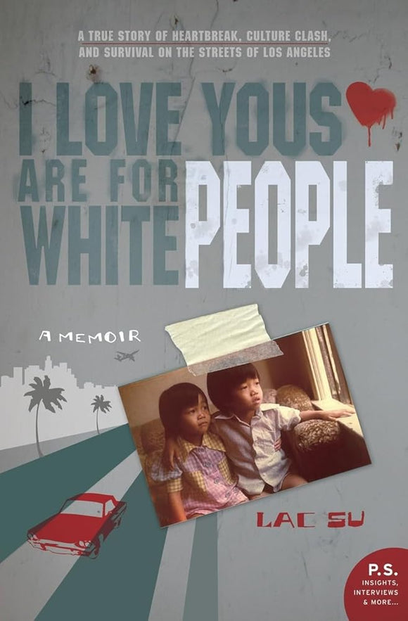 I Love Yous Are for White People: A Memoir cover image
